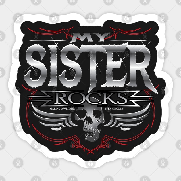 My Sister Rocks Sticker by Illustratorator